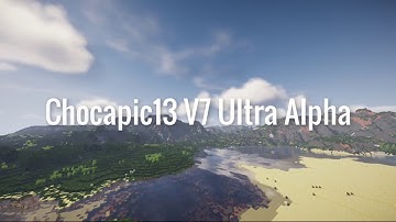 Chocapic13 Shaders V7 ultra Cinematic