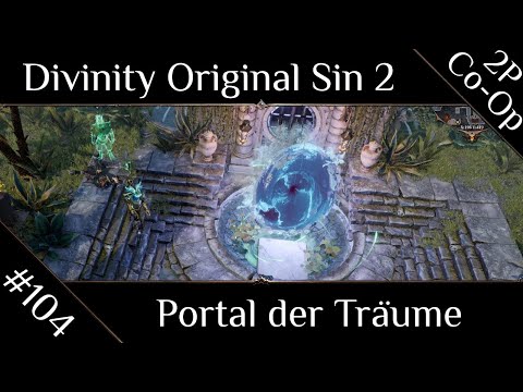 #104 Das Portal der Träume - Let's Play DOS2 Co-Op, deutsch, 1080p