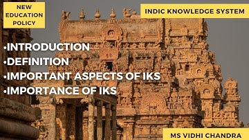 Introduction, Definition, Important Aspects & Importance of Indic Knowledge System | NEP | IKS |