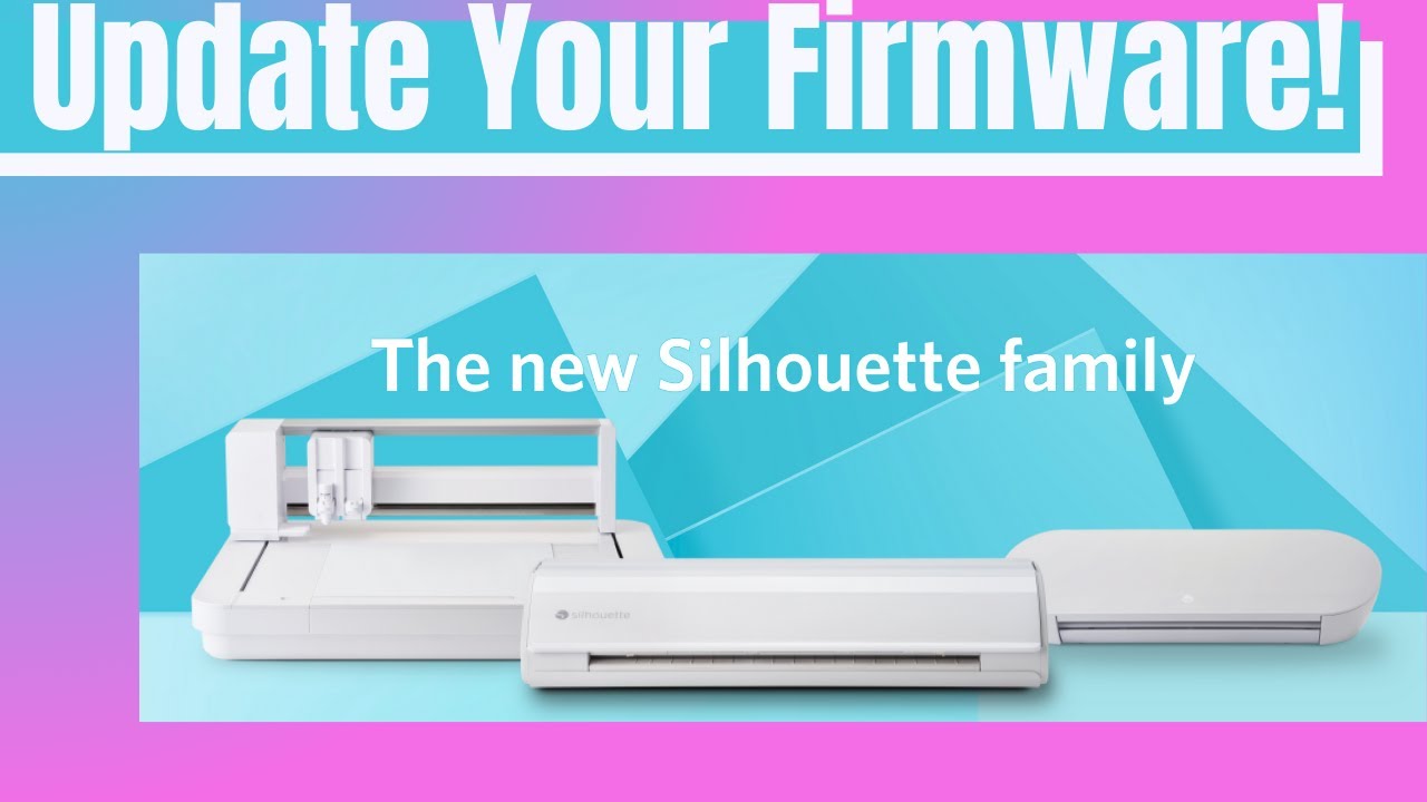 Silhouette America - Firmware Updates