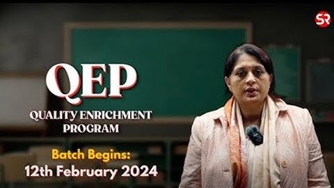 QEP Quality Enrichment Program Prelims 2024 Shubhra Ranjan IAS