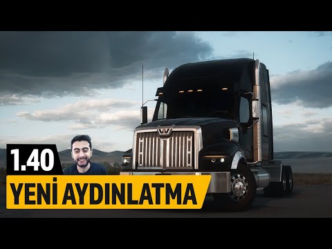 1.40 için SON YORUMLAR... Yeni Işıklandırma Güncellemesi American Truck Simulator