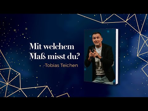 Mit welchem Maß misst du? | Tobias Teichen