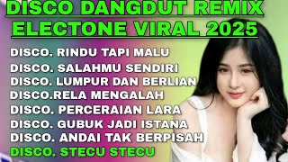 Download Lagu DISCO DANGDUT REMIK ELECTONE VIRAL 2025 FULL BASS ALBUM TOP KENANGAN NOSTALGIA MP3 Download Lagu DISCO DANGDUT REMIK ELECTONE VIRAL 2025 FULL BASS ALBUM TOP KENANGAN NOSTALGIA MP3