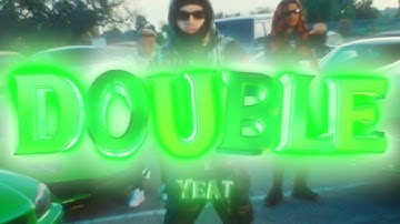 Yeat - Doublë (VFX EDIT)