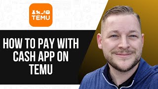 HOW TO PAY WITH CASH APP ON TEMU 2025! FULL GUIDE