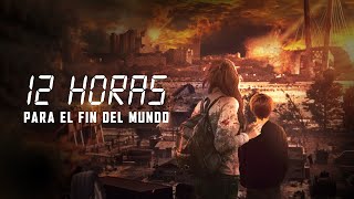 12 Horas Para El Fin Del Mundo Película De Acción Completa En Españolpeliculascompletasenespañol