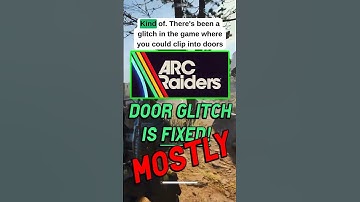 Arc Raiders Door Glitch is FINALLY Fixed