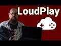 Loudplay реальный тест на разных ПК