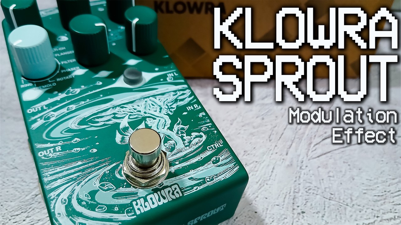 Klowra | SPROUT Modulation Effect | VIDEO REVIEW [NO TALK / ONLY
