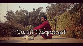 Tu Hi Haqeeqat | Dance cover by Govind Mali Choreography