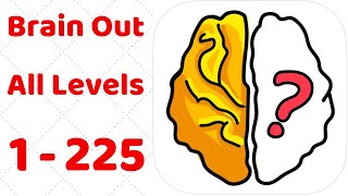 Brain Out All Levels 1 - 225 Walkthrough Solution