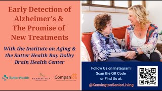 Early Detection of Alzheimer's & The Promise of New Treatments by Kensington Senior Living 378 views 7 months ago 59 minutes