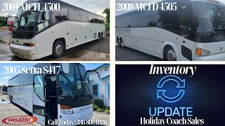 Featured Coaches by Holiday Coach Sales! 2008 MCI D4505, 2001 MCI E4500, and 2005 Setra S417!