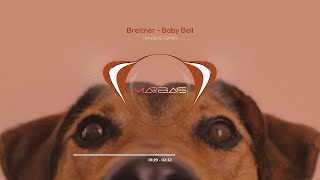 Download Lagu Breitner - Baby Bell (MARBAS REMIX) MP3