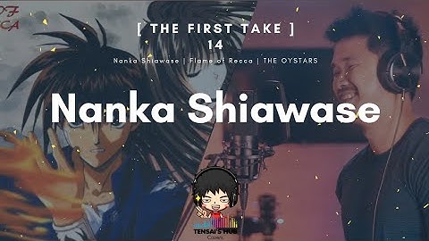 Thumbnail of THE FIRST TAKE 14 | Nanka Shiawase | Flame Of Recca