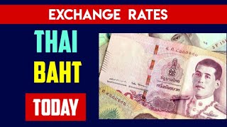 Thai Baht THB Currency Exchange Rates Today 26 June 2024 thai baht forex conversion rates Guide