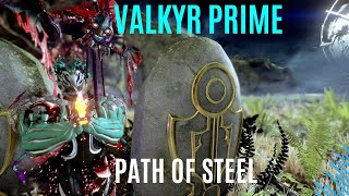 Master the Steel Path with Valkyr Prime Builds