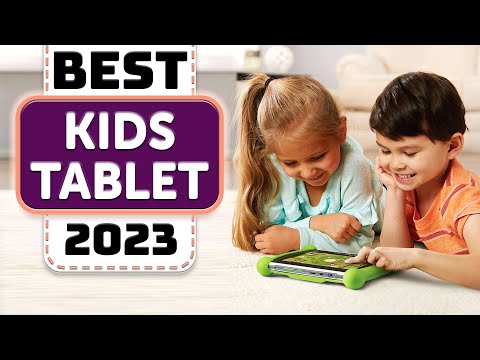 Best Kids Tablet - Top 10 Best Tablets for Kids in 2023