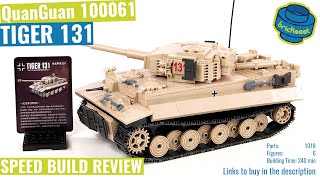 QuanGuan 100061 - Tiger 131 (Speed Build Review)