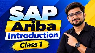 Class 1 - SAP Ariba Introduction | SAP Ariba Tutorial 2026