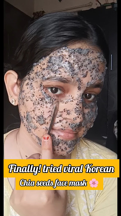 tried viral Korean Chia seeds mask | chia seeds face mask | skincare 17 #glowingskin #facemask