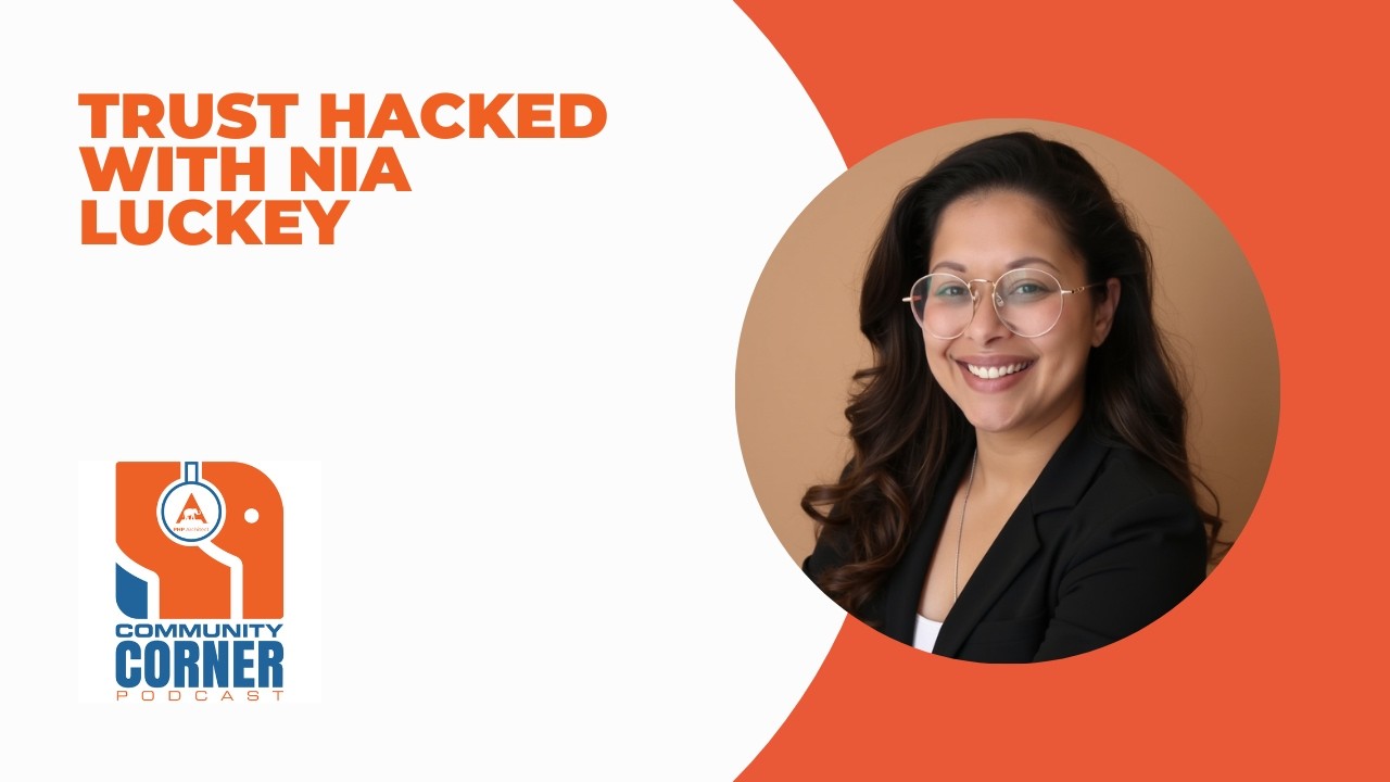 Trust Hacked with Nia Luckey