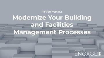 Modernize Your Building and Facilities Management Processes