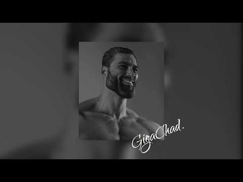 GigaChad Theme Song (slowed + reverb) (Phonk House Version)