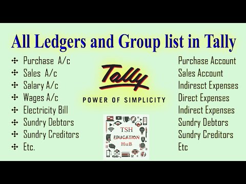 List of Ledgers and Groups in Tally || ERP9 || TSH Edu HuB