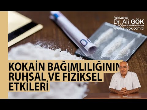 Kokain bağımlılığının ruhsal ve fiziksel etkileri / 3.Bölüm