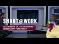 Smartwork  leadership vs management  quelles diffrences 