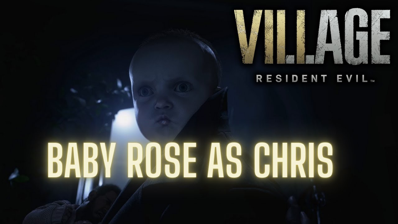 Resident Evil Village - Baby Rose as Chris Mod