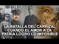 La Batalla del  Carrizal cuando el amor a la patria logro lo imposible