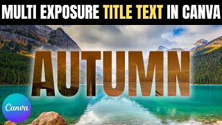 How to make text in Canva double exposure | STUNNING TEXT TRICK!