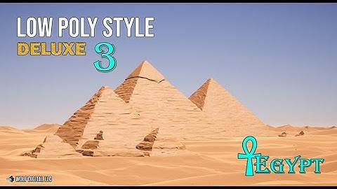 LOW POLY STYLE DELUXE 3: EGYPT for Unreal Engine 4