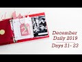 December Daily® 2019 | Days 21-23