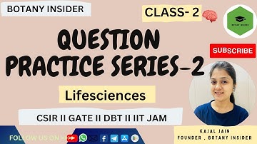 Mission JRF 2023 Question Practice Series-2 -CSIR June 2023 Lifesciences II @BotanyInsider