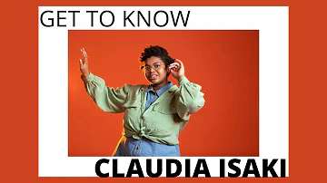 Get to know Claudia Isaki