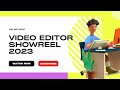 Editor showreel 2023dee xavi