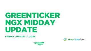 FTGINSURE tops volume traded: NGX Midday Update August 7, 2026