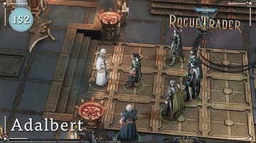 Adalbert | Void Shadows DLC | Warhammer 40K: Rogue Trader | Ep. 152
