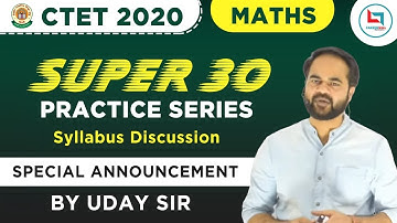 Target CTET-2021 | Maths SUPER-30 Series for CTET Paper-01 & 02 by Uday Sir