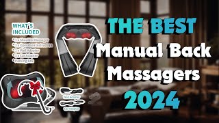 The Top 5 Best Back Massagers in 2024 - Must Watch Before Buying!