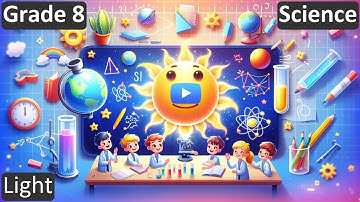Grade 8 | Science | Light | Free Tutorial | CBSE | ICSE | State Board