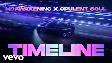 M9 AWAKENING, Opulent Soul - Timeline