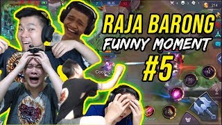 RAJA BARONG'S FUNNY MOMENT #PART5! - Mobile Legends