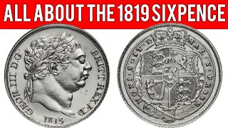 All About The 1819 Sixpence