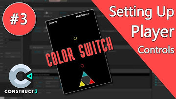 Construct 3 Tutorial - Color Switch #3 - Tween Behavior & Player Controls - no coding