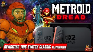 Revisiting Metroid Dread – Gearing Up for Metroid Prime 4! | Playthrough #2